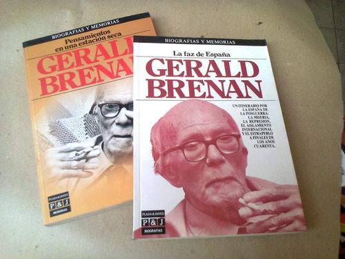 Gerald Brenan X 2 La Faz De España Y Pensamientos En Una Est