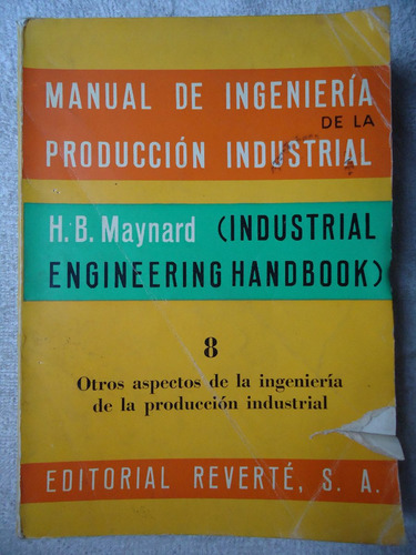 Manual De Ingenieria De La Produccion Industrial Nº8 Maynard