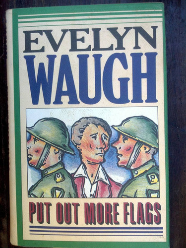 Put Out More Flags - Evelyn Waugh  (en Inglés)