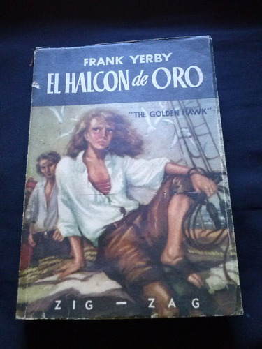 El Halcon De Oro Por Frank Yerby