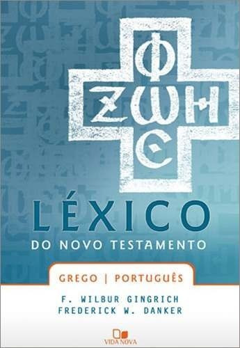 Léxico Grego-português  Do Novo Testamento - Danker