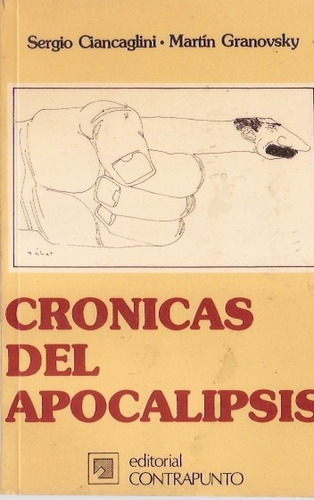 Cronicas Del Apocalipsis  Ciancaglini Granovsky