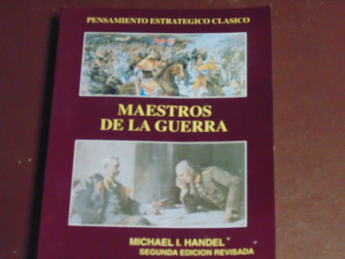 Los Maestros De La Guerra Michael I. Handel