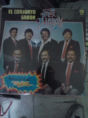Los Hermanos Barron - Ahora Si Baila El Muñeco (disco Lp)