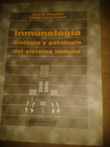 Inmunologia - Biologia Y Patologia Del Sistema Inmune- Regue