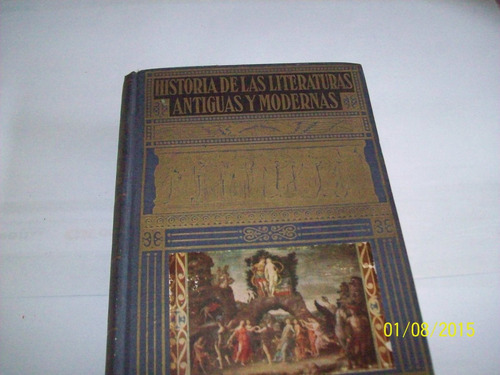 Historia De Las Literaturas Antiguas Y Modernas, 1957 