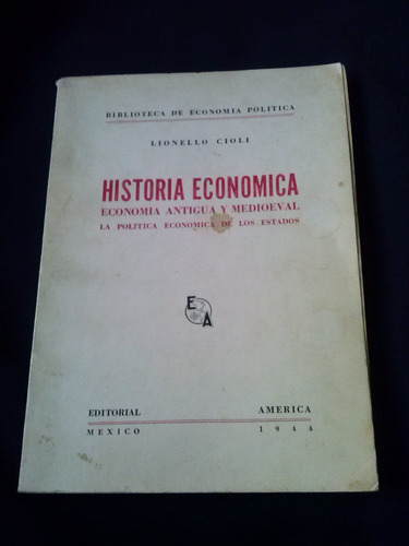 Historia Economica Por Llionello Cioli