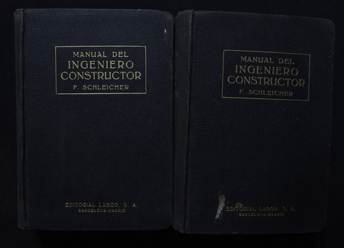 Manual Del Ingeniero Constructor F Schleicher 2 Tomos