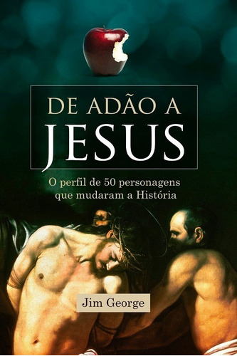 De Adão À Jesus - Livro - Jim George