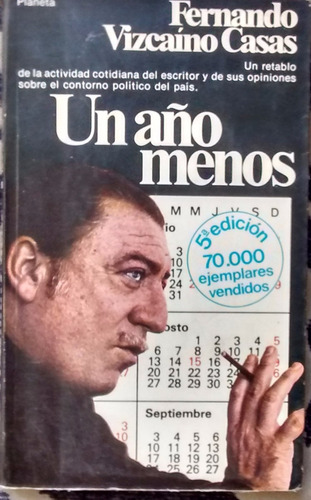 Fernando Vizcaíno Casas - Un Año Menos