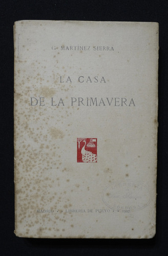 La Casa De La Primavera G Martinez Sierra