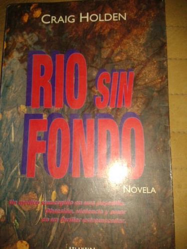 Rio Sin Fondo - Craig Holden