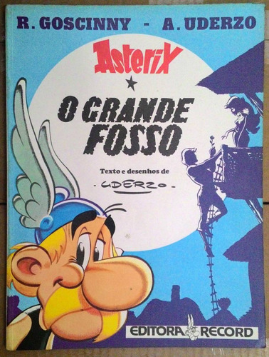 Asterix 25 - O Grande Fosso - Ed.record /gibi, Quad,rev