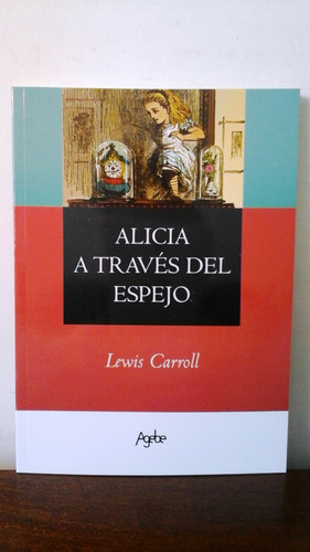 Alicia A Traves Del Espejo Lewis Carroll