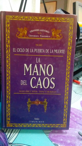 La Mano Del Caos Vol Ii  // Margaret Weis, Tracy Hickman