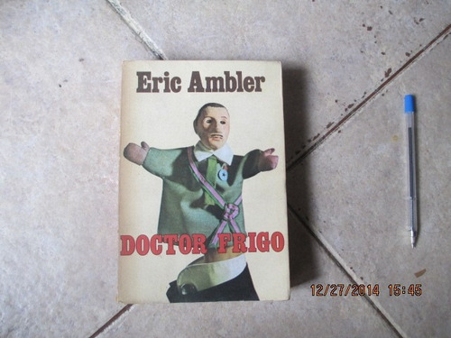 Doctor Frigo - Eric Ambler - Javier Vergara 1976