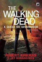 Comprar The Walking Dead A Queda Do Governador Parte Dois Volume 4