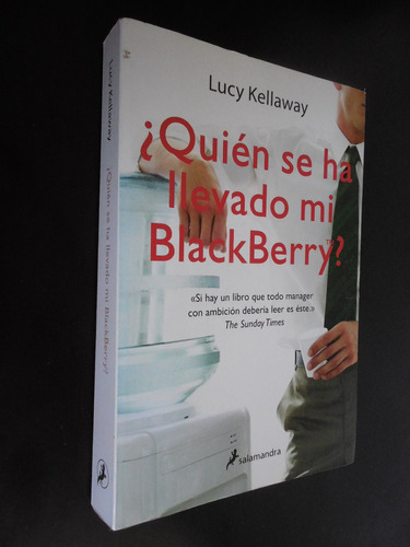 Quien Se Ha Llevado Mi Blackberry Lucy Kellaway