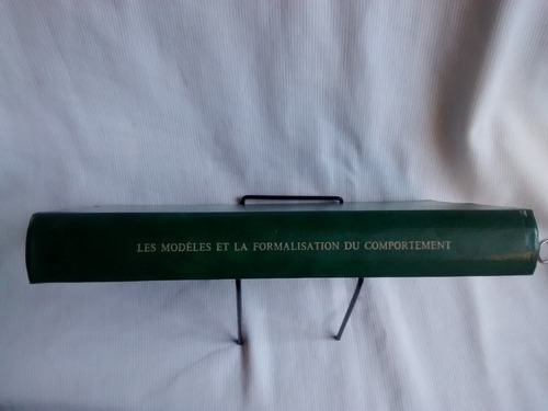Modeles Et La Formalisation Du Comportement. T Dura Frances