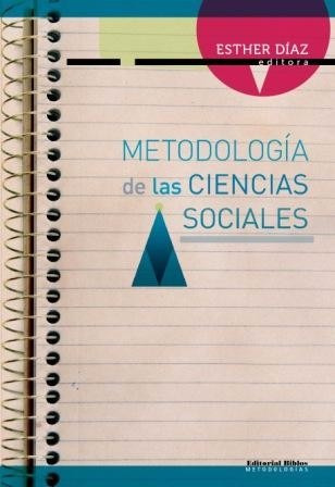 Metodología De Las Ciencias Sociales Esther Díaz (bi)