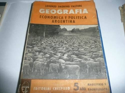 Geografia Economica Y Politica Argentina - Crespillo