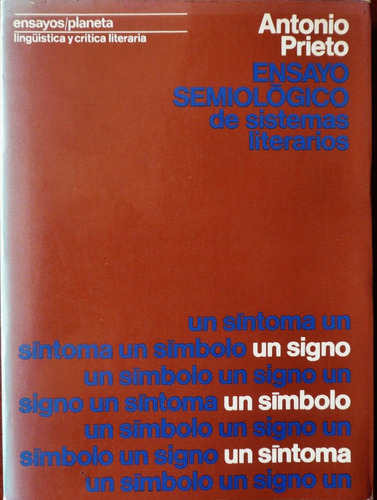 Ensayo Semiológico De Sistemas Literarios Antonio Prieto