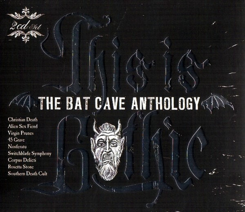 Cd Original This Is Gothic The Bat Cave Anthology Sex Beat