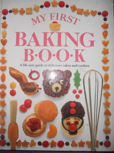 Libro  En  Inglès  /  My  First  Baking  Book  ( Recetario )