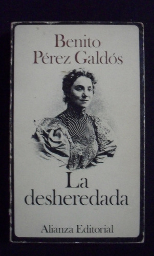 La Desheredada Benito Perez Galdos