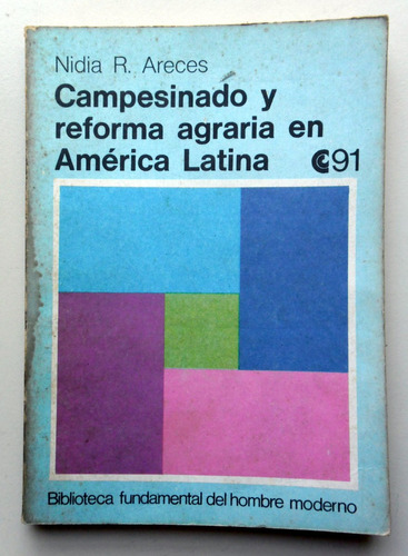 Campesinado Y Reforma Agraria En América Latina - 1972