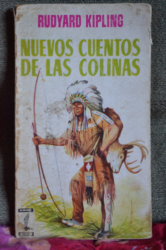 Nuevos Cuentos De Las Colinas - Rudyard Kipling