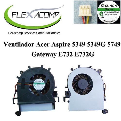 Ventilador Acer 5349 5349g 5749 E732 Envio Gratis Flexacomp