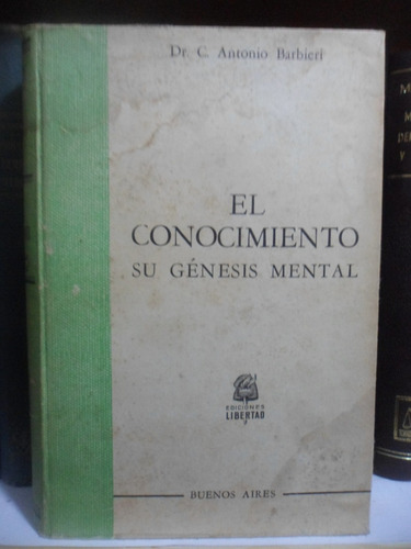 Psicobiología. El Conocimiento. Génesis Mental. Barbieri B1