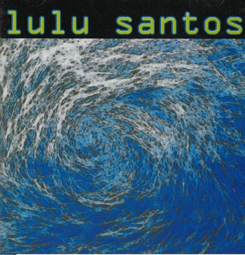 Cd Lacrado Lulu Santos Anti Ciclone Tropical 1996