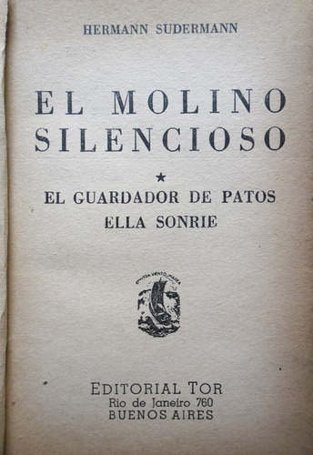 El Molino Silencioso - Hermann Sudermann - Editorial Tor