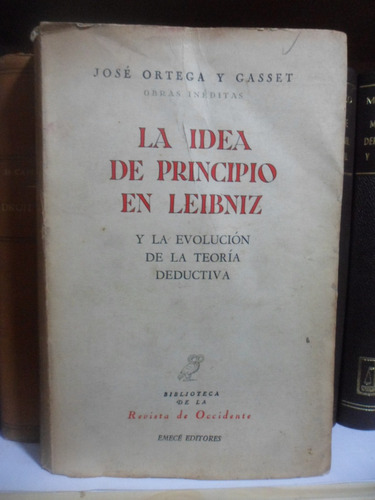 Filosofía. Idea De Principio En Leibniz. Ortega Y Gasset B1