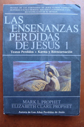 Las Enseñanzas Perdidas De Jesus 1 Prophet Caba/vlópez/lanús