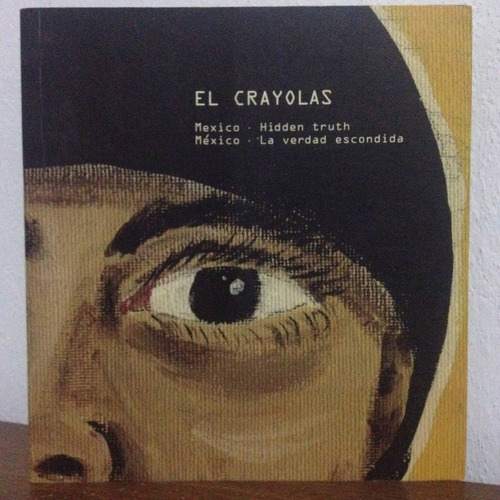 El Crayolas La Verdad Escondida Carl W. Jones Exvotos Libro