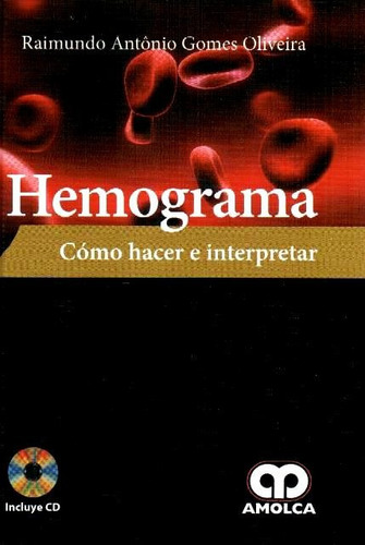 Gomes Hemograma Cómo Hacer E Interpretar 1ed !100%nuevos!