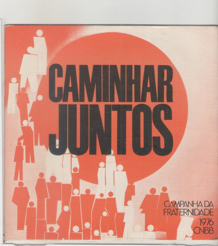 Compacto Vinil Campanha Da Fraternidade 1976 - Cnbb - Caminh