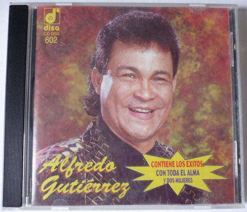 Alfredo Gutierrez Con Toda El Alma Cd Raro 1a Ed Disa 1995