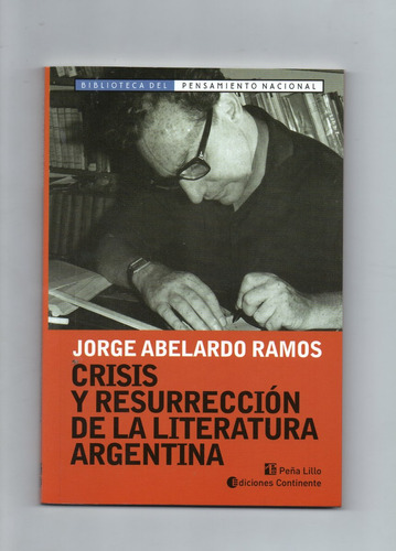 Crisis Y Resurreccion De La Literatura Argentin - Continente