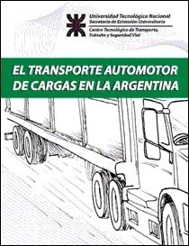 El Transporte Automotor De Cargas En La Argentina