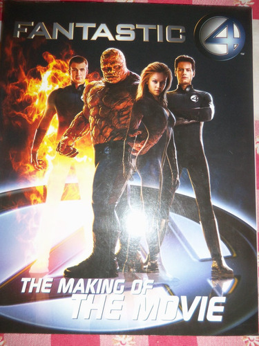 Fantastic 4 The Making Of The Movie/ Fotos Increibles