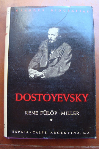 Fedor Dostoyevsky Rene Fülöp Miller - Caba/v.lópez/lanús