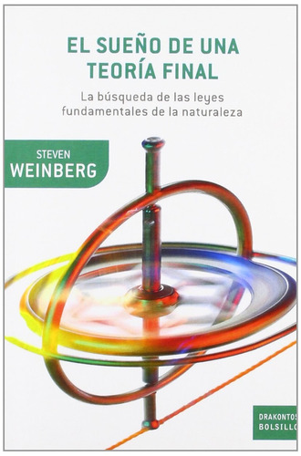 El Sueño De Una Teoría Final Steven Weinberg Ed. Crítica