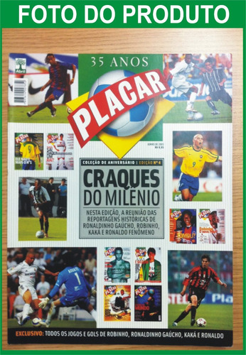 Revista Placar Especial 35 Anos - Craques Do Milênio