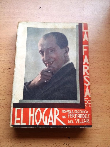 Revista La Farsa El Hogar De Fernandez De Villar Teatro