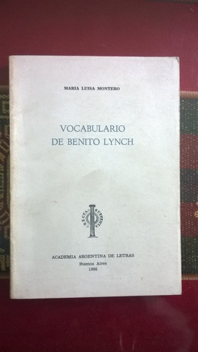 Vocabulario De Benito Lynch - Montero