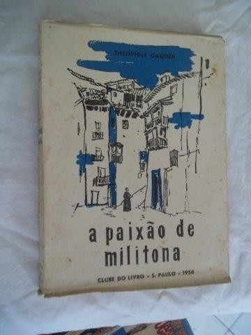 Livro - A Paixão De Militona - Literatura Estrangeira